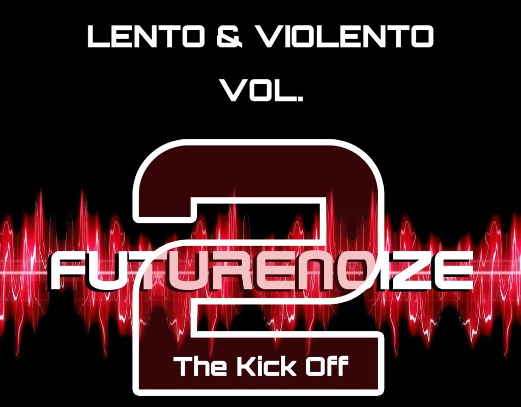 Con “Lento Violento Vol. 2 – The Kick Off” lo stile di Futurenoize colpisce ancora