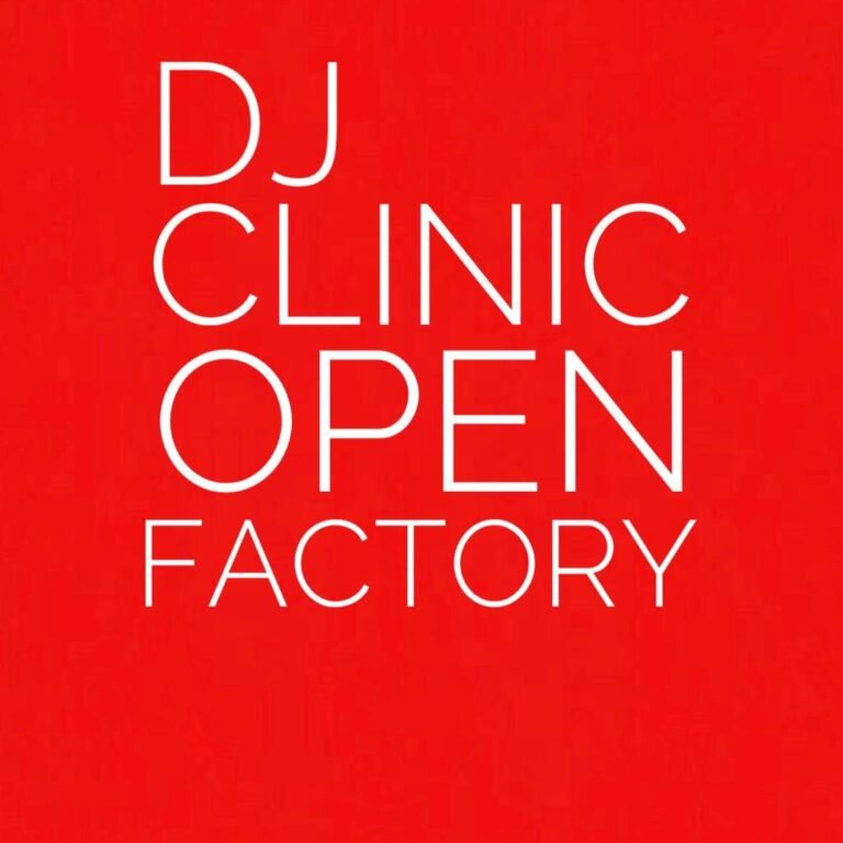 DJ Clinic Open Factory