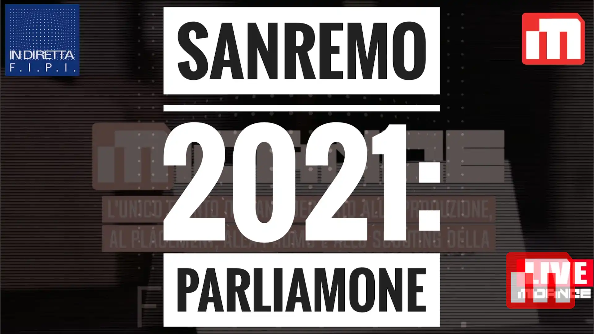 F.I.P.I. & Midance presentano “Sanremo 2021: parliamone”