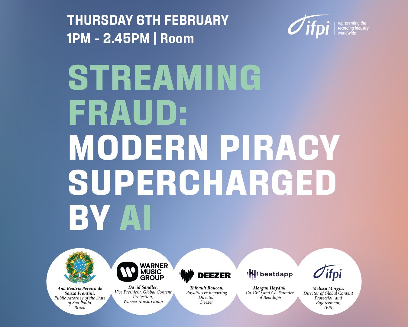 Event poster advertising a talk 'Streaming Fraud: Modern Piracy Supercharged by AI' with date/time, IFPI logo, and sponsor logos at bottom.
